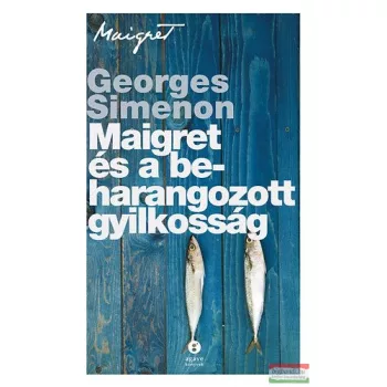 Georges Simenon - Maigret és a beharangozott gyilkosság