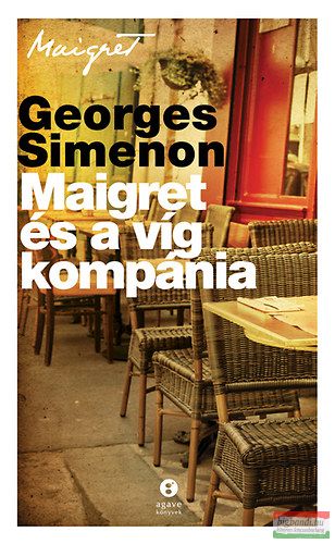 Georges Simenon - Maigret és a víg kompánia 
