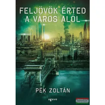 Pék Zoltán - Feljövök érted a város alól 