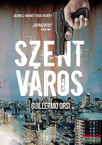 Guillermo Orsi - Szent Város 