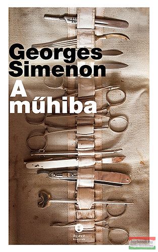 Georges Simenon - A műhiba 
