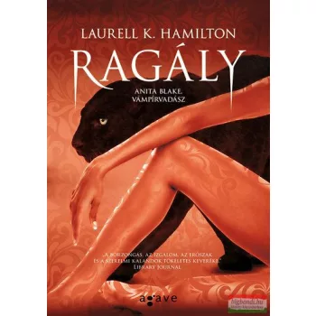 Laurell K. Hamilton - Ragály