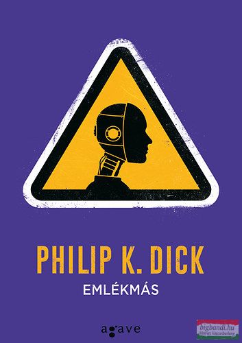 Philip K. Dick - Emlékmás