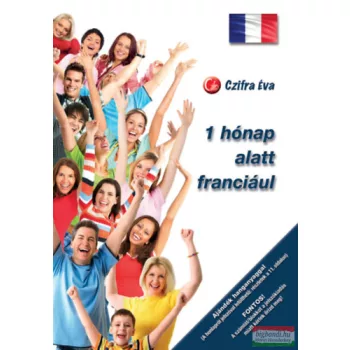   Czifra Éva - 1 hónap alatt franciául - Letölthető hanganyaggal