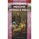 Nemere István - Nekünk Mohács kell!