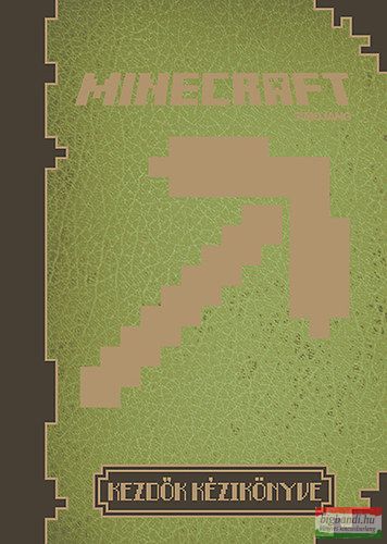 Minecraft - Kezdők kézikönyve 