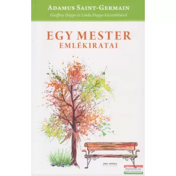 Adamus Saint-Germain - Egy mester emlékiratai