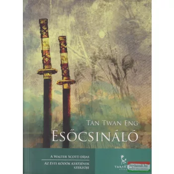 Tan Twan Eng - Esőcsináló