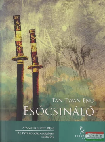 Tan Twan Eng - Esőcsináló