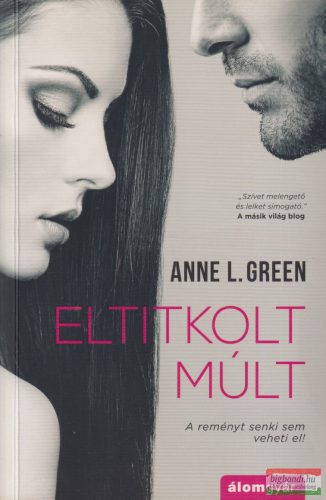 Anne L. Green - Eltitkolt múlt