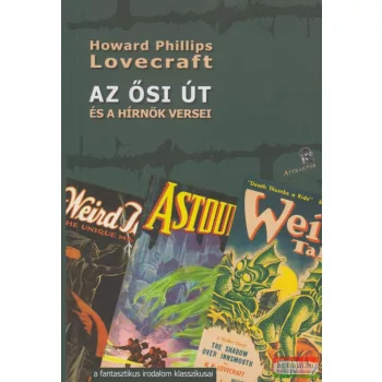   H.P. Lovecraft - Az ősi út és a hírnök versei (angol-magyar)
