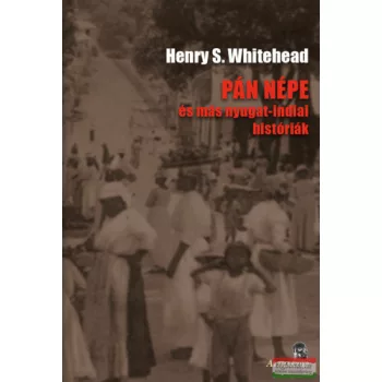   Henry S. Whitehead - Pán ​népe és más nyugat-indiai históriák