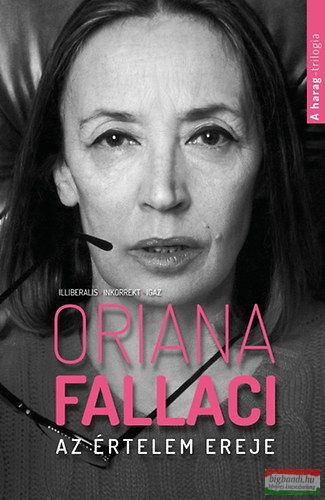 Oriana Fallaci - Az értelem ereje 