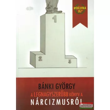 Bánki György - A legnagyszerűbb könyv a nárcizmusról