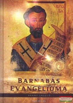 Arany László - Barnabás evangéliuma