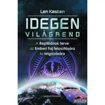 Len Kasten - Idegen Világrend