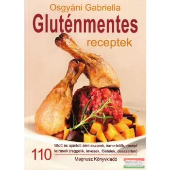 Osgyáni Gabriella - Gluténmentes receptek
