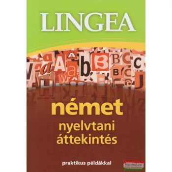 Német nyelvtani áttekintés - praktikus példákkal
