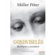 Müller Péter - Gondviselés - Beszélgetés a sorsunkról 