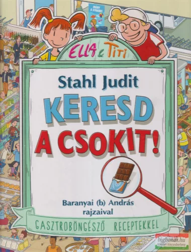 Stahl Judit - Keresd a csokit!
