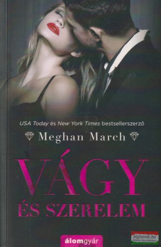 Meghan March - Vágy ​és szerelem