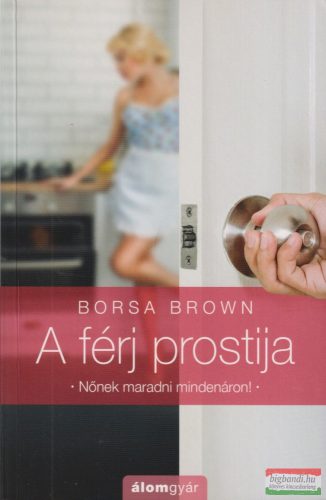 Borsa Brown - A férj prostija