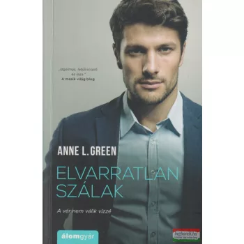 Anne L. Green - Elvarratlan szálak