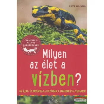 Anita van Saan - Milyen az élet a vízben?