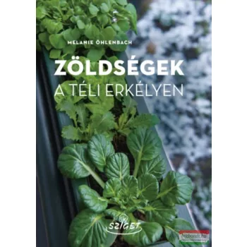 Melanie Öhlenbach - Zöldségek a téli erkélyen