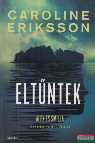 Caroline Eriksson - Eltűntek