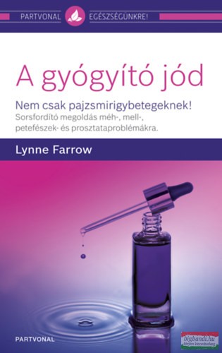 Lynne Farrow - A gyógyító jód - Nem csak pajzsmirigybetegeknek! 