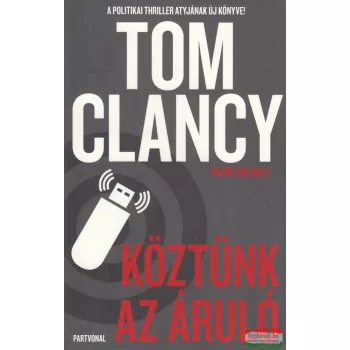 Tom Clancy, Mark Greaney - Köztünk ​az áruló