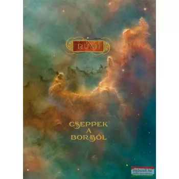 Rúmi - Cseppek a borból