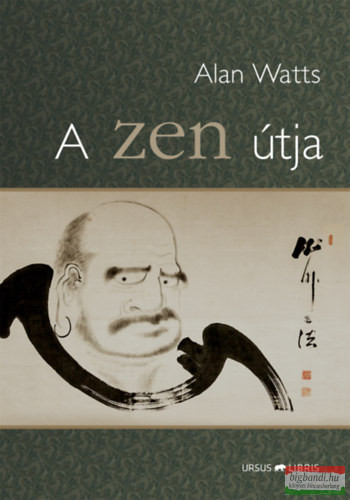 Alan Watts - A zen útja