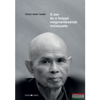  Thich Nhat Hanh - A zen és a bolygó megmentésének művészete