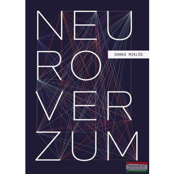 Danka Miklós - Neuroverzum