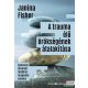 Janina Fisher - A trauma élő örökségének átalakítása