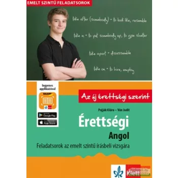   Érettségi – Angol – Feladatsorok az emelt szintű írásbeli vizsgára + Ingyenes Applikáció