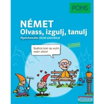   PONS német - Olvass, izgulj, tanulj - Nyelvtanulás rövid sztorikkal - Alapszint 