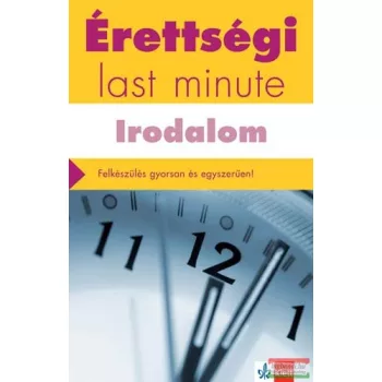 Érettségi - Last minute - Irodalom