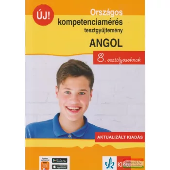   Országos kompetenciamérés tesztgyűjtemény angol nyelv – 8. osztályosoknak – Aktualizált kiadás +Applikáció