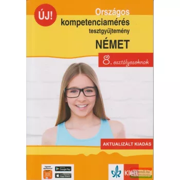   Országos kompetenciamérés tesztgyűjtemény német - 8. osztályosoknak - Aktualizált kiadás + Ingyenes applikáció 