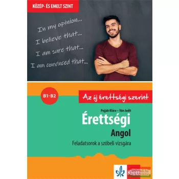   Érettségi – Angol – Feladatsorok a közép- és emelt szintű szóbeli vizsgára