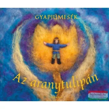 Gyapjúmesék - Az aranytulipán