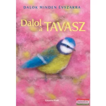   Zombori-Horváth Andrea - Dalol a tavasz - Dalok minden évszakra