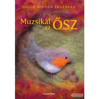   Zombori-Horváth Andrea - Muzsikál az ősz - Dalok minden évszakra