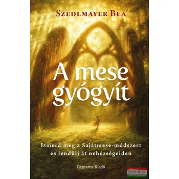 Szedlmayer Bea - A mese gyógyít