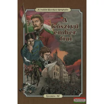 Jókai Mór - A kőszívű ember fiai képregény
