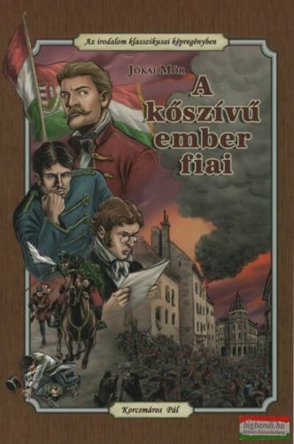 Jókai Mór - A kőszívű ember fiai képregény