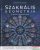 Komáromy Zoltán - Szakrális geometria - A tér és a formák titkai